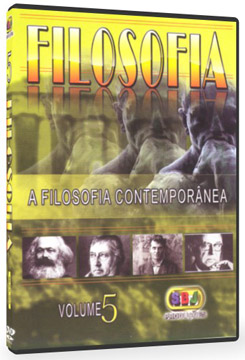 DVD FILOSOFIA 5 - A Filosofia Contempor�nea 